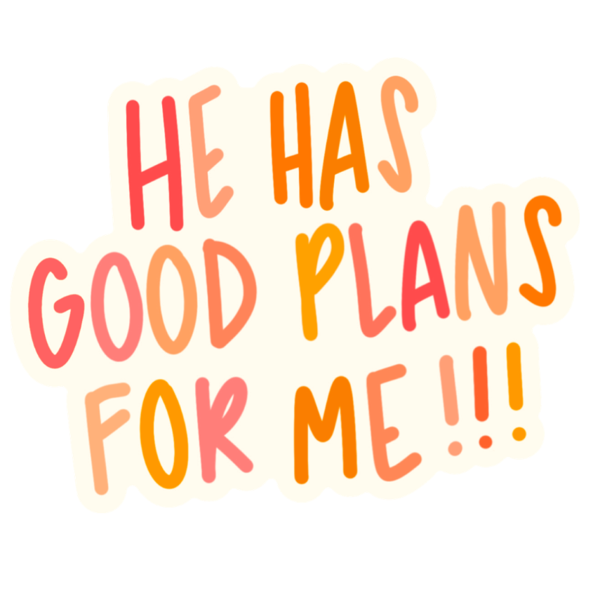 He Has Good Plans for Me Sticker | Christian Sticker