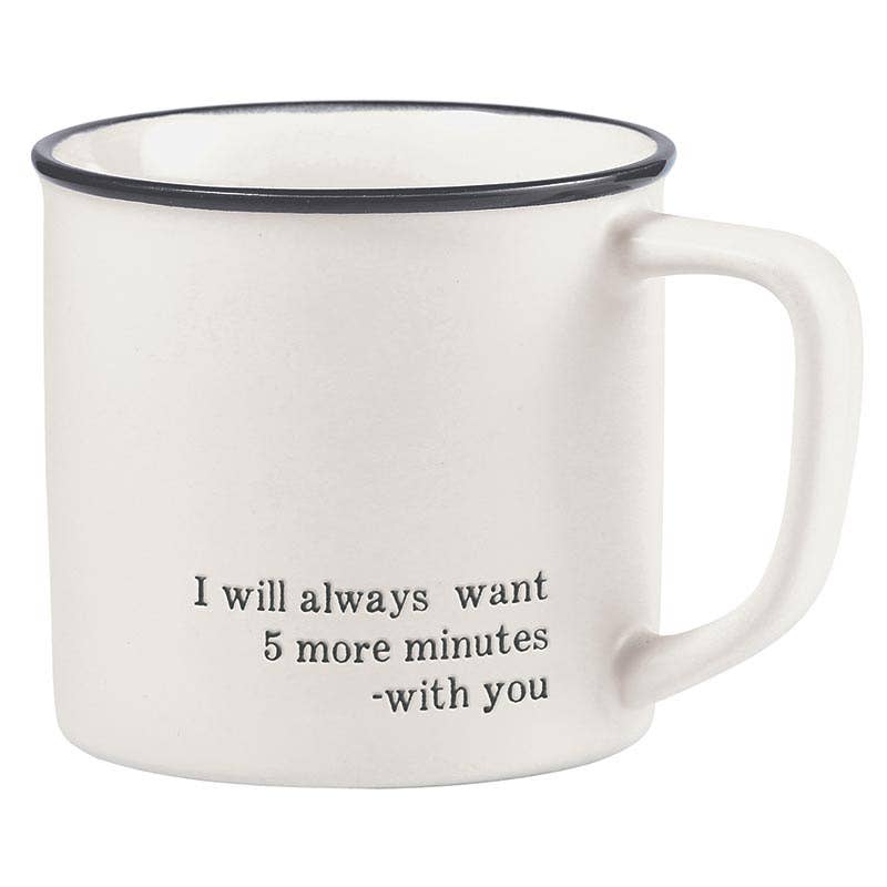 5 More Minutes With You Mug