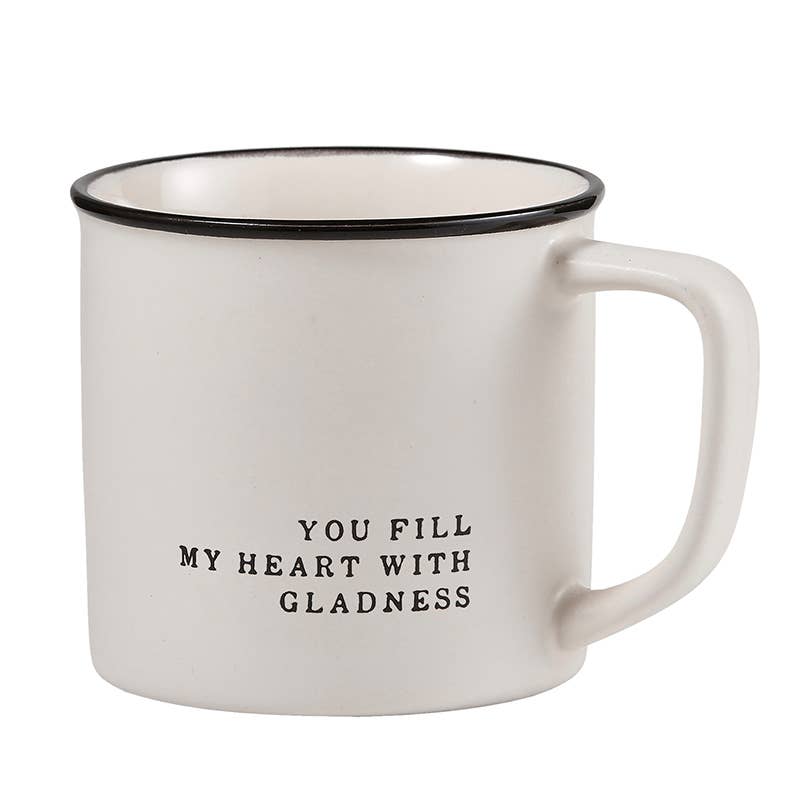 You Fill My Heart With Gladness Mug