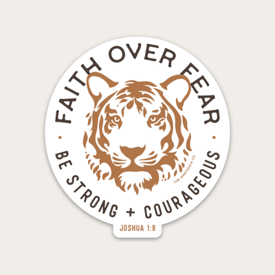 Faith Over Fear Tiger Sticker