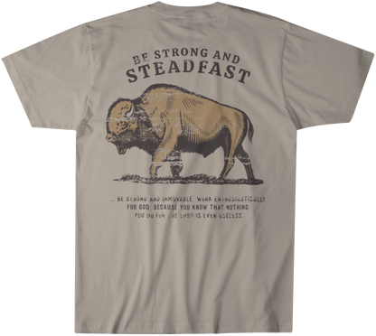 Be Strong and Steadfast Buffalo Short Sleeve T-Shirt