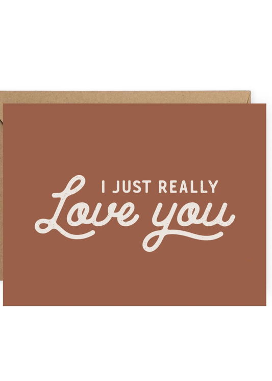 I Just Really Love You - Card